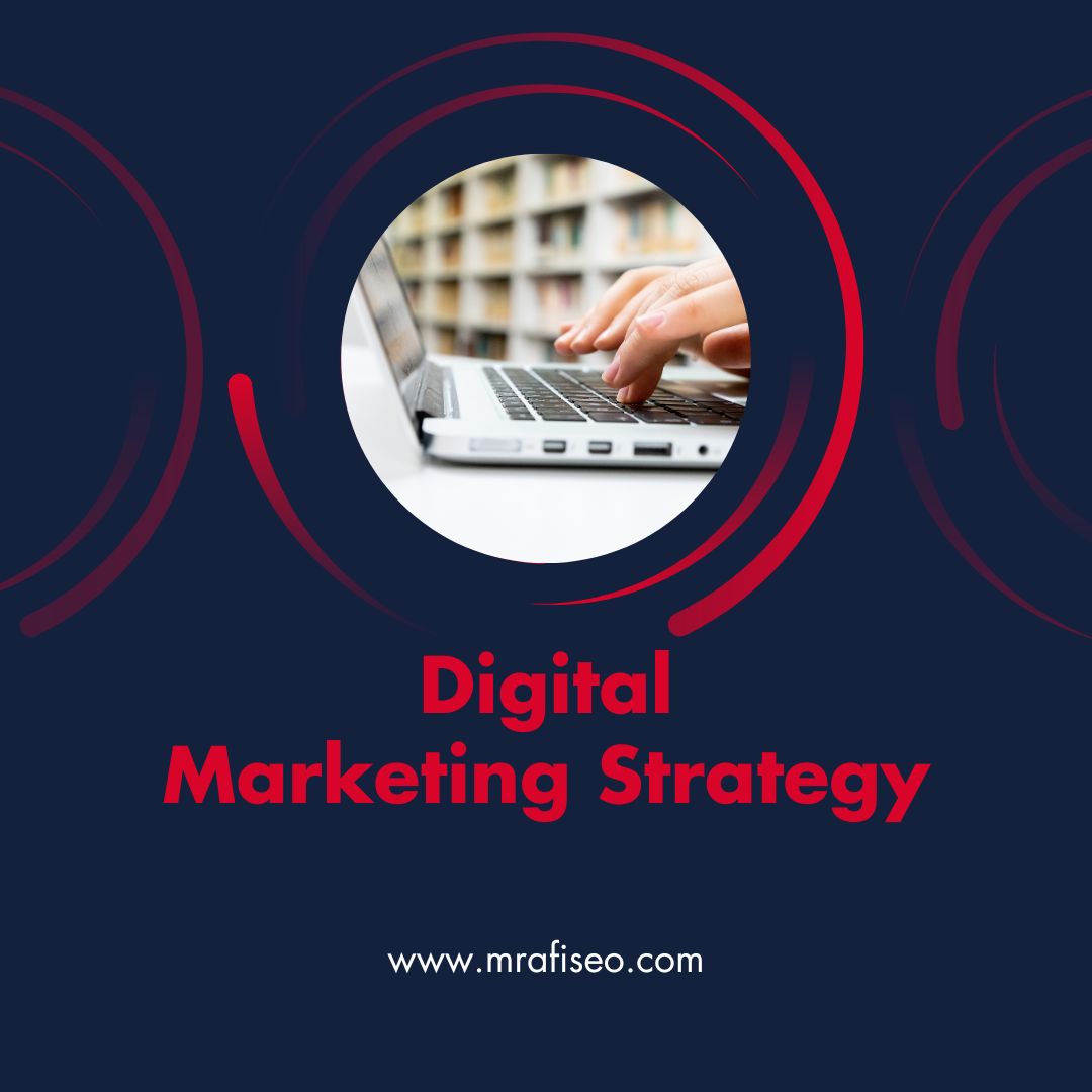 Digital Marketing Strategy